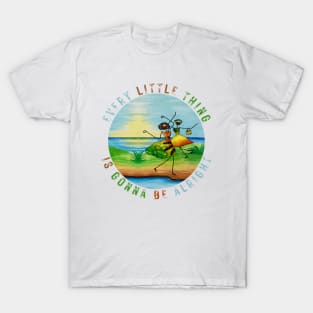 Every Little Thing is Gonna Be Alright T-Shirt